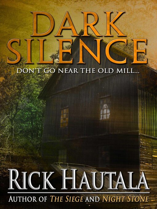 Title details for Dark Silence by Rick Hautala - Available
